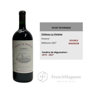 Photographie du Double Magnum Château La Violette 2007 avec sa fiche technique