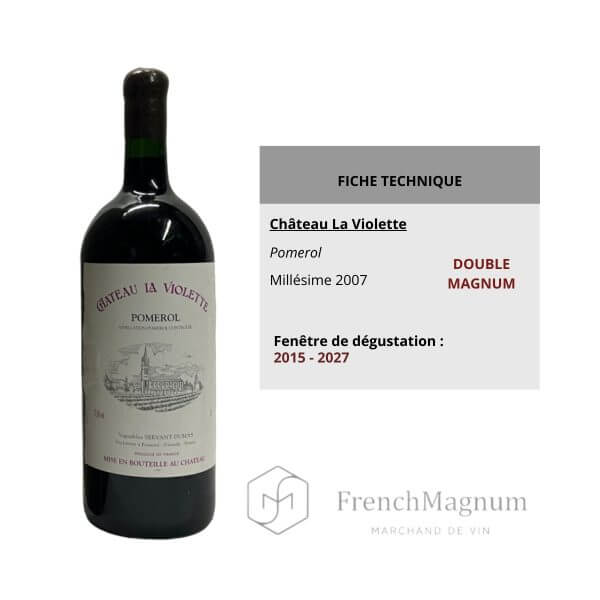 Photographie du Double Magnum Château La Violette 2007 avec sa fiche technique