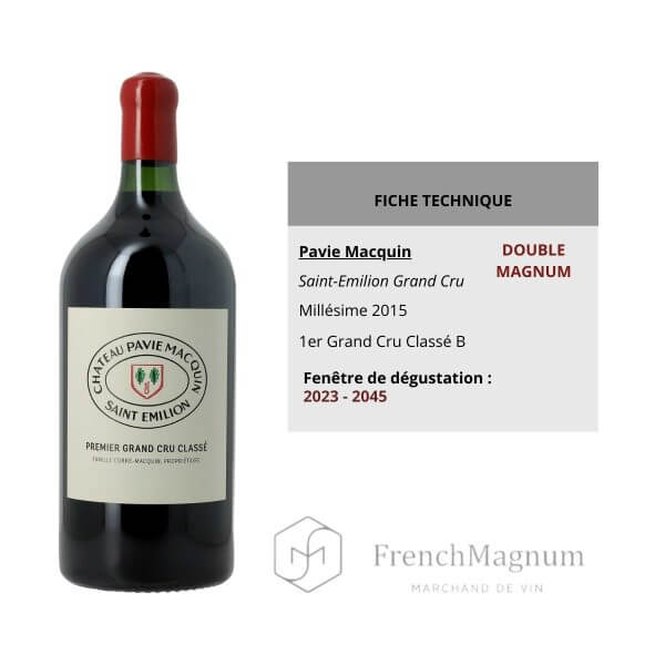 Illustration de la fiche technique du Double Magnum Château Pavie Macquin 2015