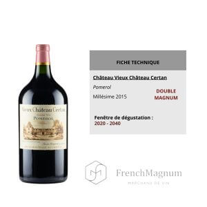 Photographie du Double Magnum Château Vieux Château Certan 2015 avec fiche technique