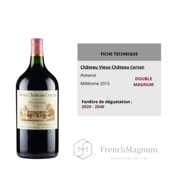 Photographie du Double Magnum Château Vieux Château Certan 2015 avec fiche technique