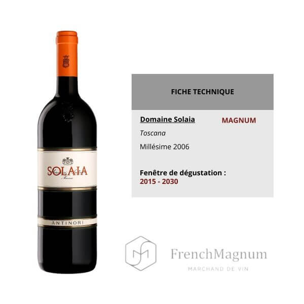 Fiche technique du Domaine Solaia 2006 réalisée par French Magnum